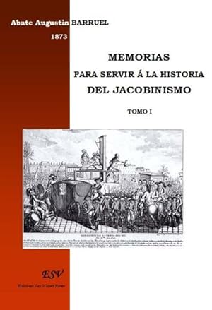 memorias para servir á la historia del jacobinismo