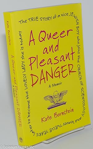 Imagen del vendedor de A Queer and Pleasant Danger: a memoir a la venta por Bolerium Books Inc.