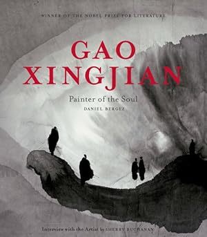 Imagen del vendedor de Gao Xingjian : Painter of the Soul a la venta por GreatBookPricesUK