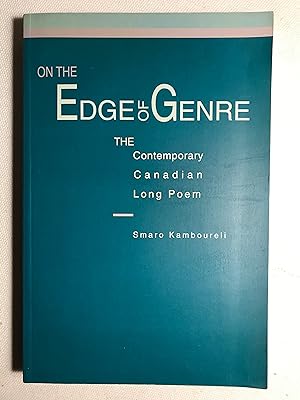 On the Edge of Genre: The Contemporary Canadian Long Poem (THEORY/CULTURE)