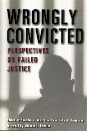 Immagine del venditore per Wrongly Convicted : Perspectives on Failed Justice venduto da GreatBookPrices
