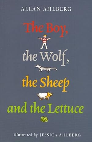 Bild des Verkufers fr Boy, the Wolf, the Sheep and the Lettuce zum Verkauf von GreatBookPrices