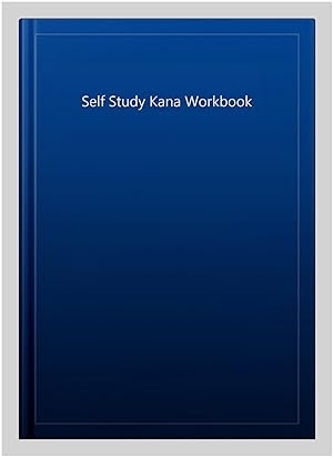 Seller image for Self Study Kana Workbook for sale by GreatBookPricesUK