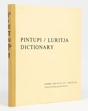 Seller image for Pintupi/ Luritja Dictionary. Second Edition for sale by Michael Treloar Booksellers ANZAAB/ILAB