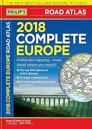 Seller image for Philip's 2018 Complete Road Atlas Europe: (A4 with practical 'flexi' cover) (Philips Road Atlas) for sale by WeBuyBooks