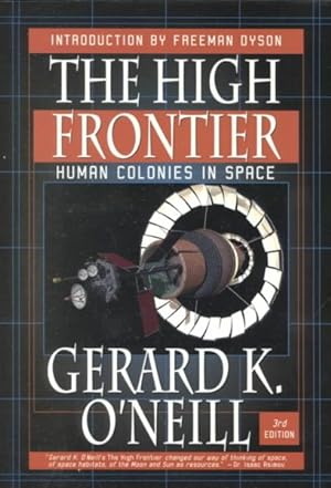 Seller image for High Frontier : Human Colonies in Space for sale by GreatBookPrices