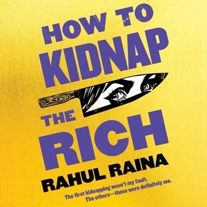 Bild des Verkufers fr How to Kidnap the Rich zum Verkauf von GreatBookPrices