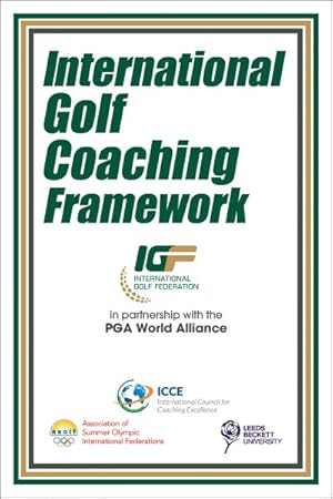 Bild des Verkufers fr International Golf Coaching Framework zum Verkauf von GreatBookPrices
