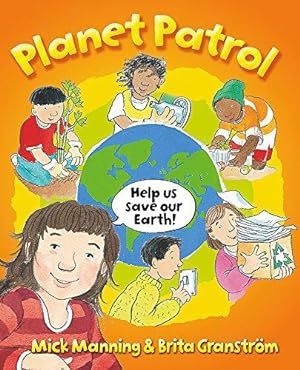 Bild des Verkufers fr Planet Patrol: A Book About Global Warming zum Verkauf von WeBuyBooks