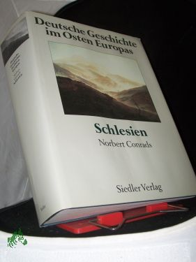 Bild des Verkufers fr Deutsche Geschichte im Osten Europas Teil: Schlesien / Norbert Conrads zum Verkauf von Antiquariat Artemis Lorenz & Lorenz GbR