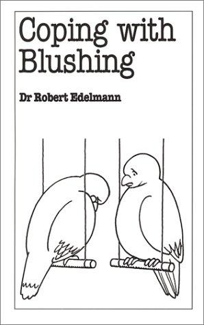 Imagen del vendedor de Coping with Blushing (Overcoming common problems) a la venta por WeBuyBooks