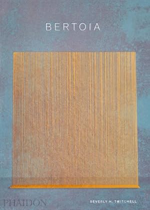 Immagine del venditore per Bertoia : The Metalworker venduto da GreatBookPrices