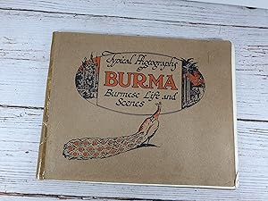 Typical Photographs of Burma. Burmese Life and Scenes