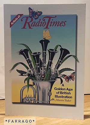 Bild des Verkufers fr The Artists of "Radio Times" (A Golde Age of British Illustration) zum Verkauf von FARRAGO