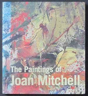 Imagen del vendedor de The Paintings of Joan Mitchell a la venta por Goulds Book Arcade, Sydney