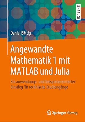 Seller image for Angewandte Mathematik 1 mit MATLAB und Julia for sale by moluna