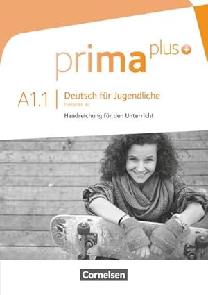 Bild des Verkufers fr Prima plus - Deutsch fr Jugendliche - Allgemeine Ausgabe - A1: Band 1 : Handreichungen fr den Unterricht zum Verkauf von AHA-BUCH GmbH