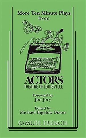 Imagen del vendedor de More Ten-Minute Plays from the Actors Theatre of Louisville a la venta por GreatBookPrices