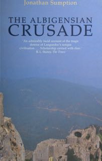 The albigensian Crusade. "an admirably lucid account of the tragic demise of Languedoc's unique c...