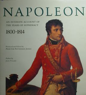 Bild des Verkufers fr NAPOLEON an intimate account of the Years of supremacy 1800 -1814. zum Verkauf von EDITORIALE UMBRA SAS