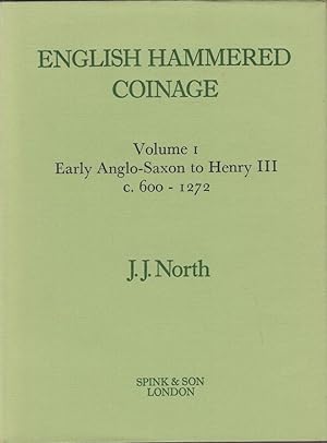 Seller image for English Hammered Coinage. Volume I Early Anglo-Saxon to Henry III c. 600-1272 Volume II 1272-1662 for sale by Librairie Archaion