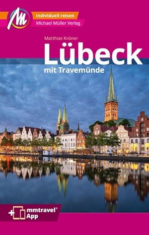 Seller image for Lbeck MM-City inkl. Travemnde Reisefhrer Michael Mller Verlag for sale by BuchWeltWeit Ludwig Meier e.K.
