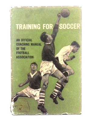 Imagen del vendedor de Training for Soccer a la venta por World of Rare Books