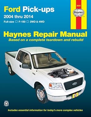 Immagine del venditore per Haynes Ford Pick-Ups 2004 Thru 2014 Repair Manual : Full-Size F-150 2WD & 4WD venduto da GreatBookPrices