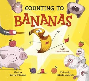 Bild des Verkufers fr Counting to Bananas : A Mostly Rhyming Fruit Book zum Verkauf von GreatBookPrices