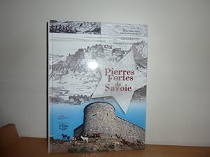 Image du vendeur pour Pierres fortes de Savoie. mis en vente par Librairie Le Jardin des Muses