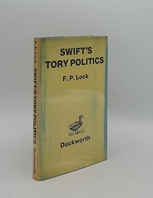 Seller image for SWIFT'S TORY POLITICS for sale by Rothwell & Dunworth (ABA, ILAB)