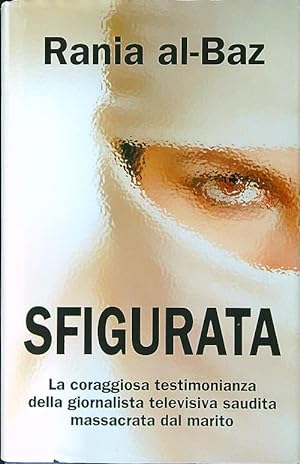 Seller image for Sfigurata for sale by Librodifaccia