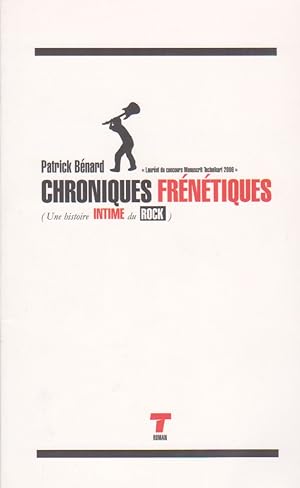 Imagen del vendedor de Chroniques frnetiques a la venta por books-livres11.com