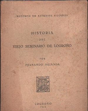 HISTORIA DEL VIEJO SEMINARIO DE LOGROÑO