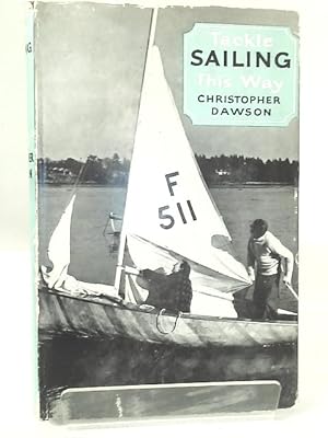 Bild des Verkufers fr Tackle Sailing This Way zum Verkauf von World of Rare Books