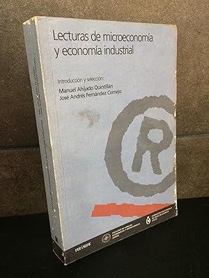 Seller image for Lecturas microeconomia (Economia Y Empresa). Manuel Ahijado Quintilln, Jos Andrs Fernndez Cornejo. for sale by Lauso Books