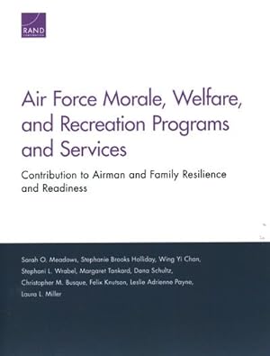 Seller image for Air Force Morale, Welfare, and Recreation Programs and Services : Contribution to Airman and Family Resilience and Readiness for sale by GreatBookPrices
