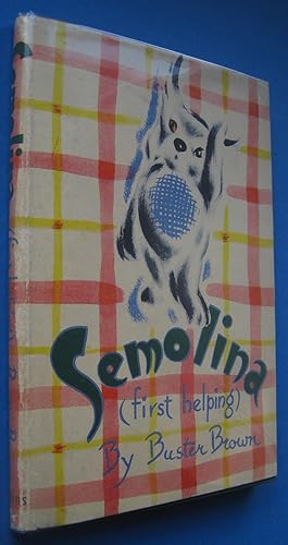 Semolina (first helping)