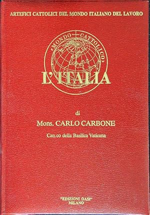 Bild des Verkufers fr Artefici cattolici del mondo italiano del lavoro. L'Italia zum Verkauf von Librodifaccia