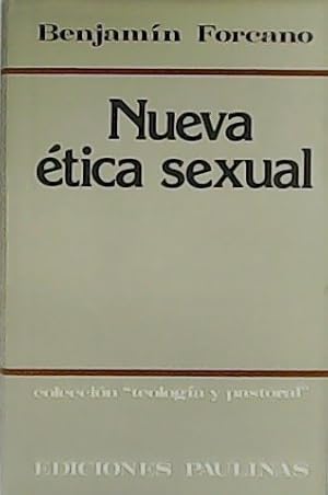 Imagen del vendedor de Nueva tica sexual. a la venta por Librera y Editorial Renacimiento, S.A.