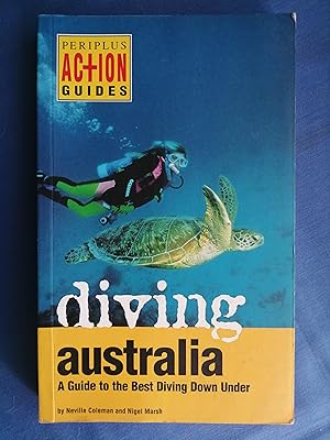 Bild des Verkufers fr Diving Australia : A Guide to the Best Diving Down Under zum Verkauf von Perolibros S.L.