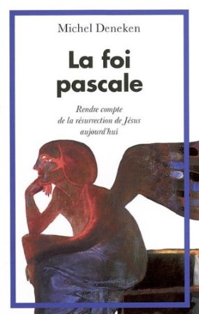 Imagen del vendedor de La foi pascale. Rendre compte de la Rsurrection de Jsus aujourd'hui. a la venta por Librera y Editorial Renacimiento, S.A.