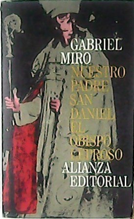 Imagen del vendedor de Nuestro padre San Daniel. El Obispo Leproso. Novelas. a la venta por Librera y Editorial Renacimiento, S.A.