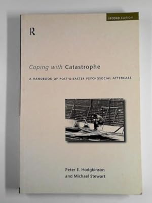 Seller image for Coping with catastrophe: a handbook of post-disaster psychosocial aftercare for sale by Cotswold Internet Books
