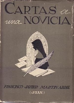 Imagen del vendedor de Cartas a una novicia. a la venta por Librera y Editorial Renacimiento, S.A.