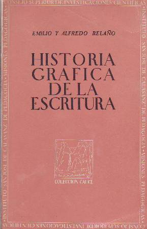 Imagen del vendedor de Historia grfica de la escritura. a la venta por Librera y Editorial Renacimiento, S.A.