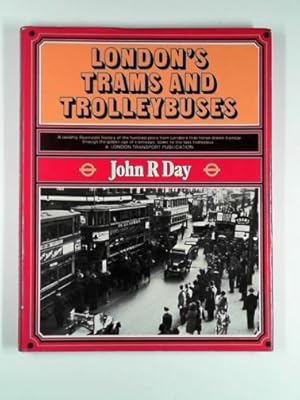 Seller image for London's trams and trolleybuses for sale by Cotswold Internet Books