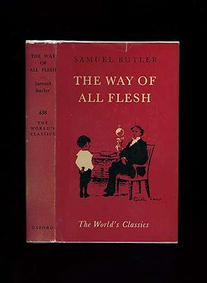 Immagine del venditore per THE WAY OF ALL FLESH [Oxford World's Classics] venduto da Orlando Booksellers