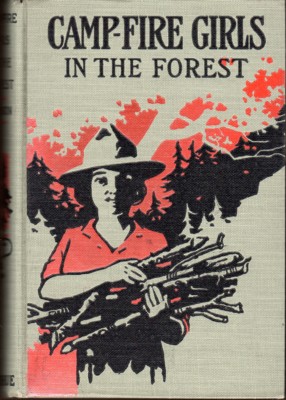 Campfire Girls' In the Forest or The Lost Trail Found