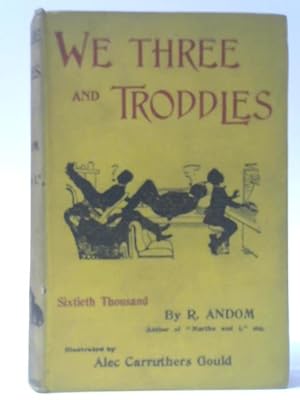 Seller image for We Three & Troddles - A Comic Side of London Life for sale by World of Rare Books